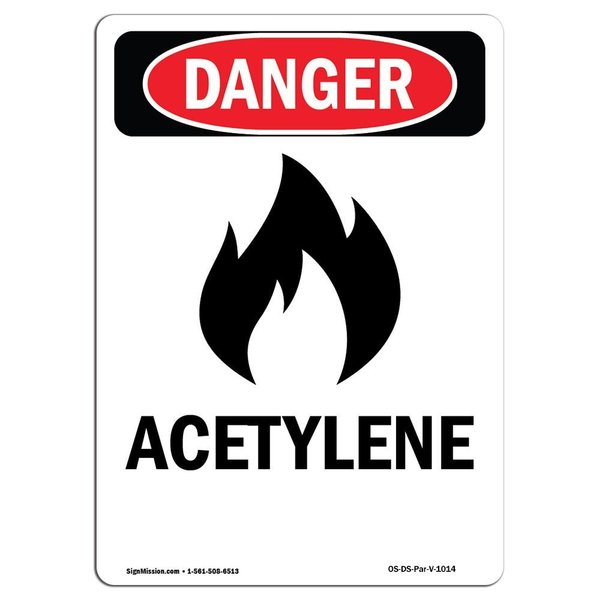 Signmission Safety Sign, OSHA Danger, 24" Height, Rigid Plastic, Acetylene, Portrait OS-DS-P-1824-V-1014